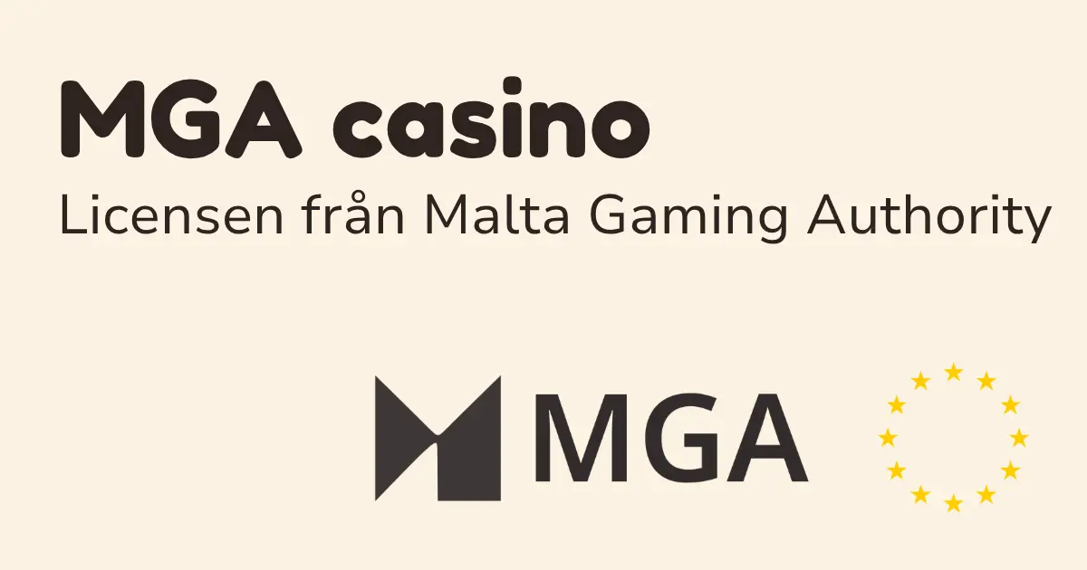MGA casino – spellicensen från Malta Gaming Authority, en EU-reglerad licens